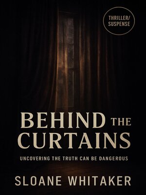 cover image of Behind the Curtains